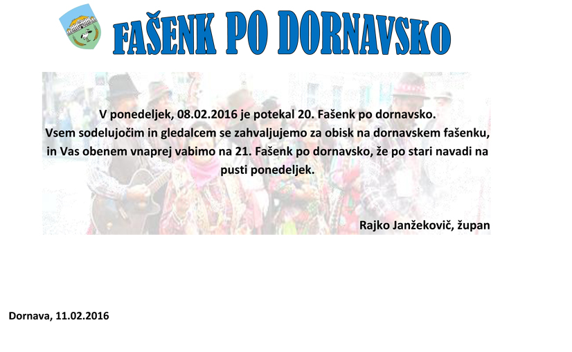 Zahvala vsem sodelujočim in gledalcem za obisk na dornavskem fašenku